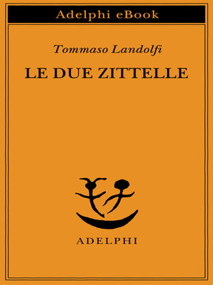 cover image of Le due zittelle